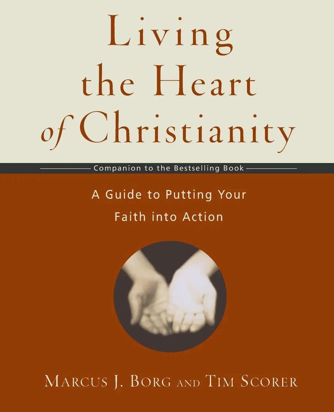 Cover: 9780061118425 | Living the Heart of Christianity | Marcus J. Borg | Taschenbuch | 2006