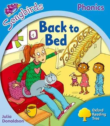 Cover: 9780198388425 | Oxford Reading Tree: Level 3: More Songbirds Phonics | Back to Bed