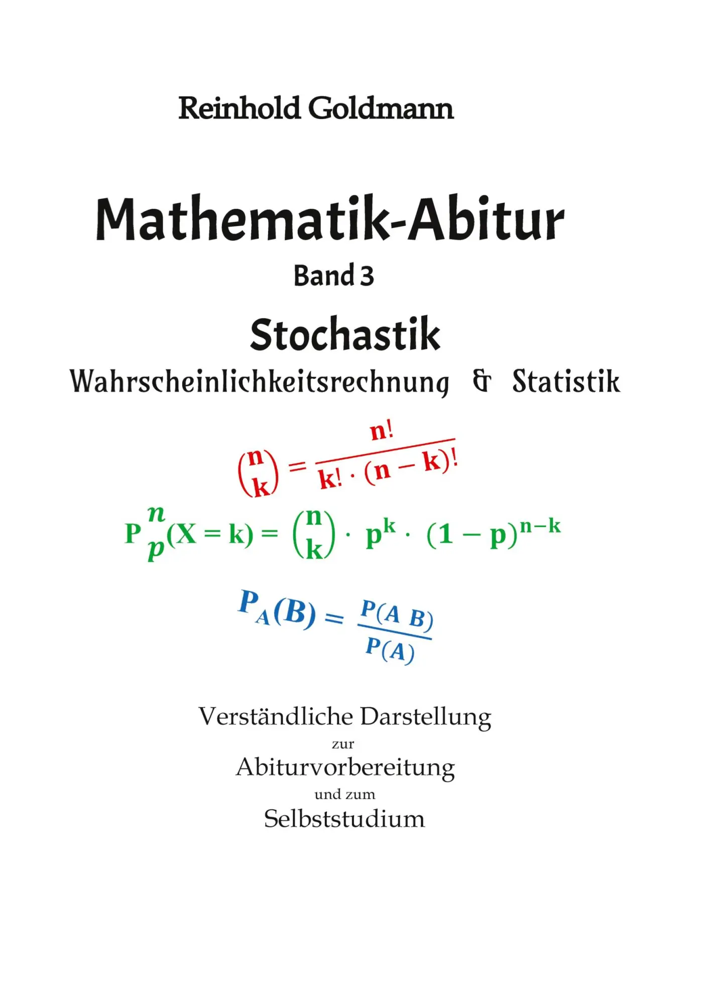 Cover: 9783347718425 | Mathematik-Abitur Band 3 | Reinhold Goldmann | Buch | 268 S. | Deutsch
