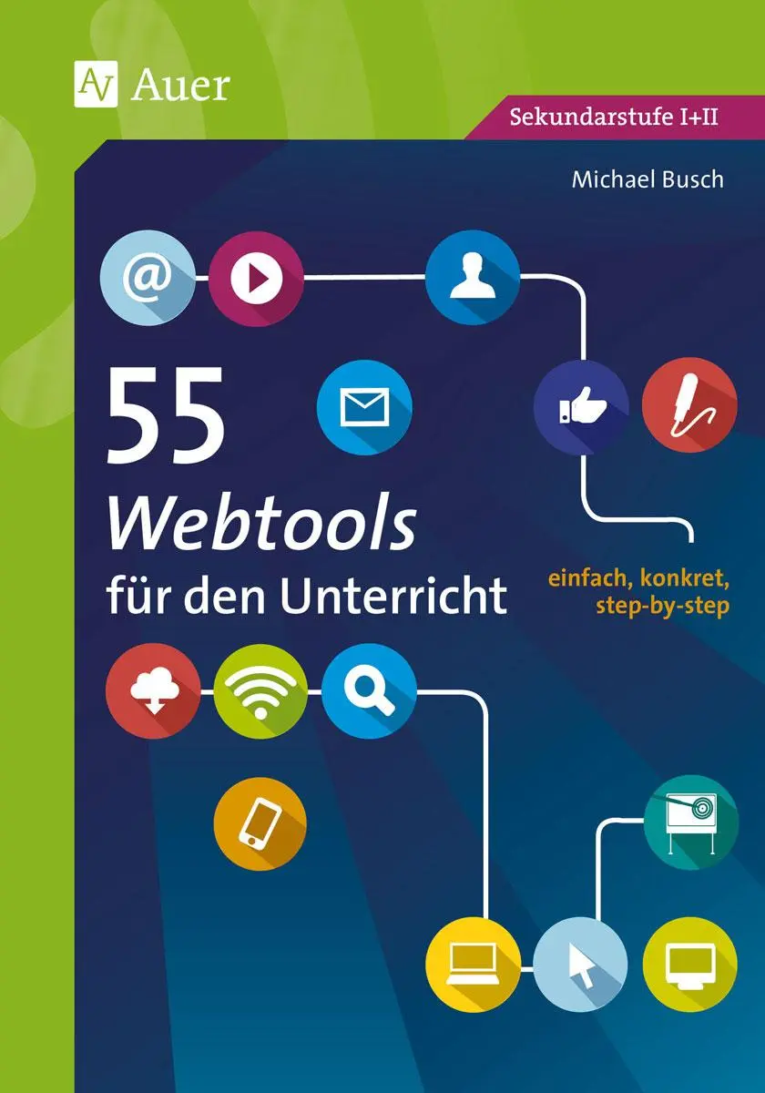 Cover: 9783403078425 | 55 Webtools für den Unterricht | Michael Busch | Taschenbuch | 116 S.