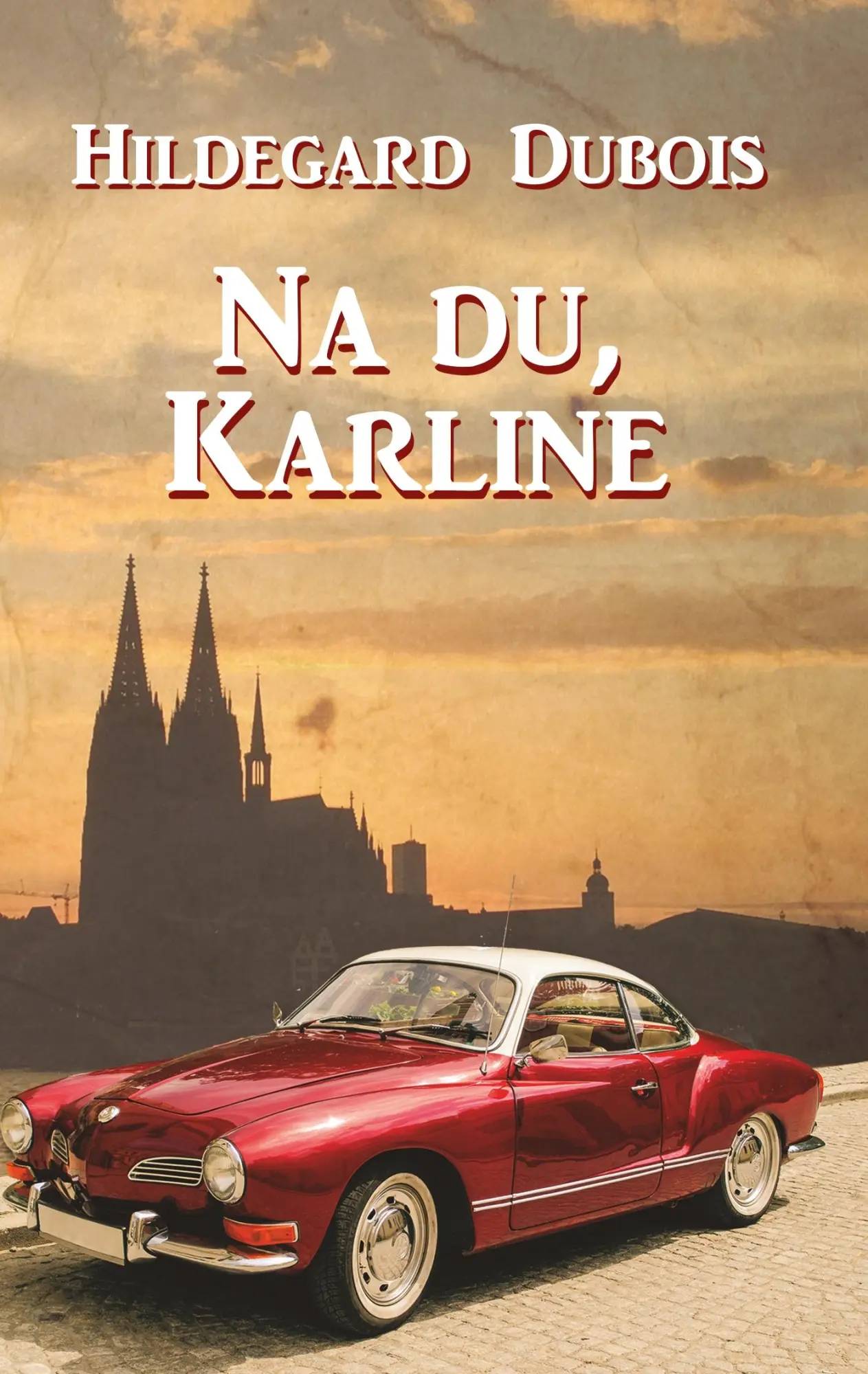 Cover: 9783749448425 | Na du, Karline | Hildegard Dubois | Taschenbuch | 232 S. | Deutsch