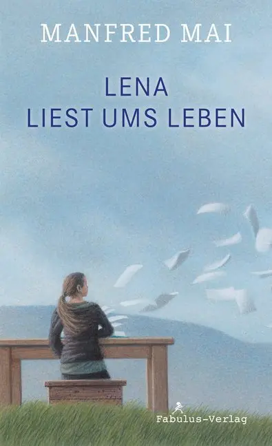 Cover: 9783944788425 | Lena liest ums Leben | Roman für Kinder | Manfred Mai | Buch | Deutsch
