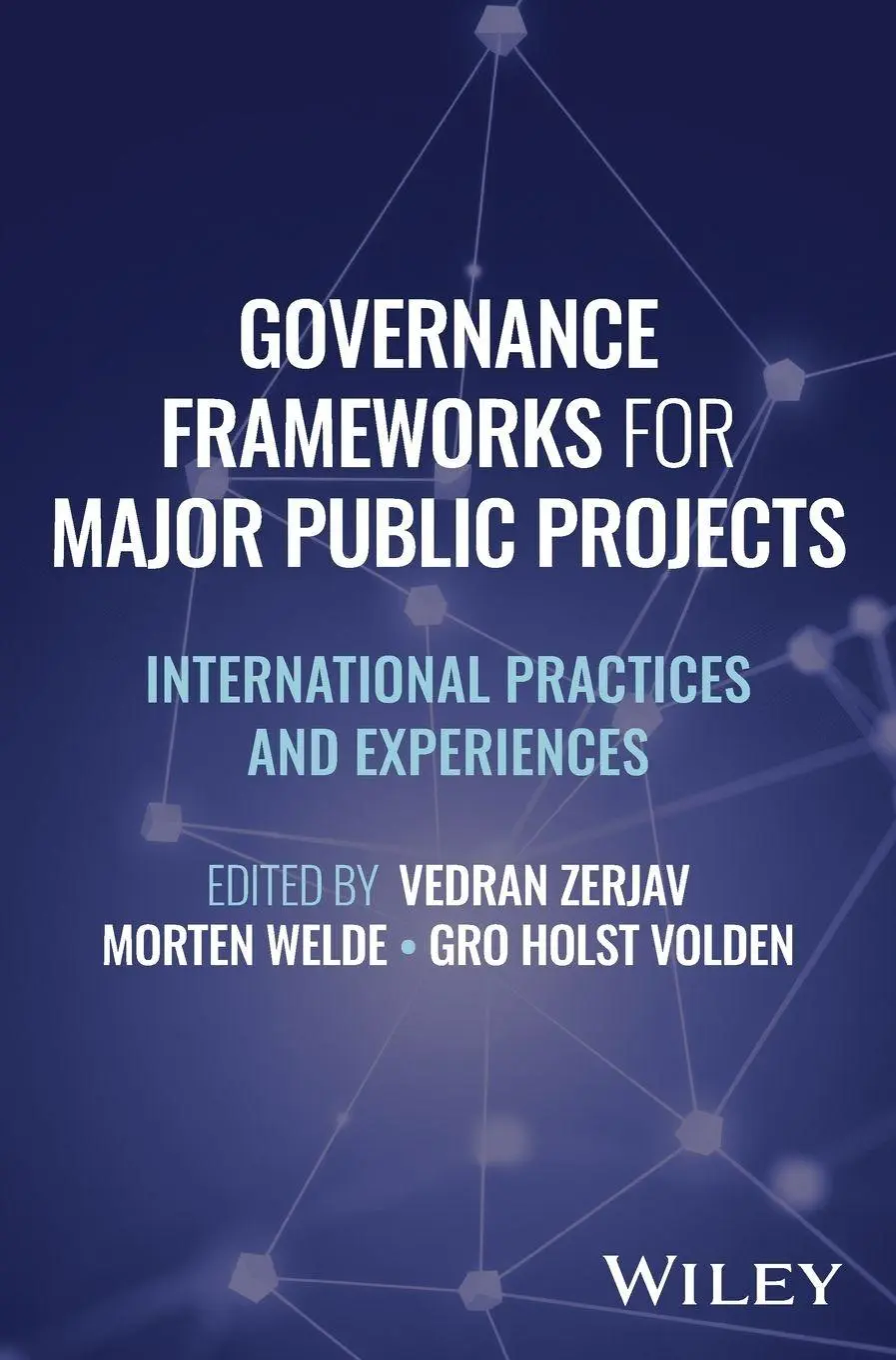 Cover: 9781394298525 | Governance Frameworks for Major Public Projects | Vedran Zerjav | Buch