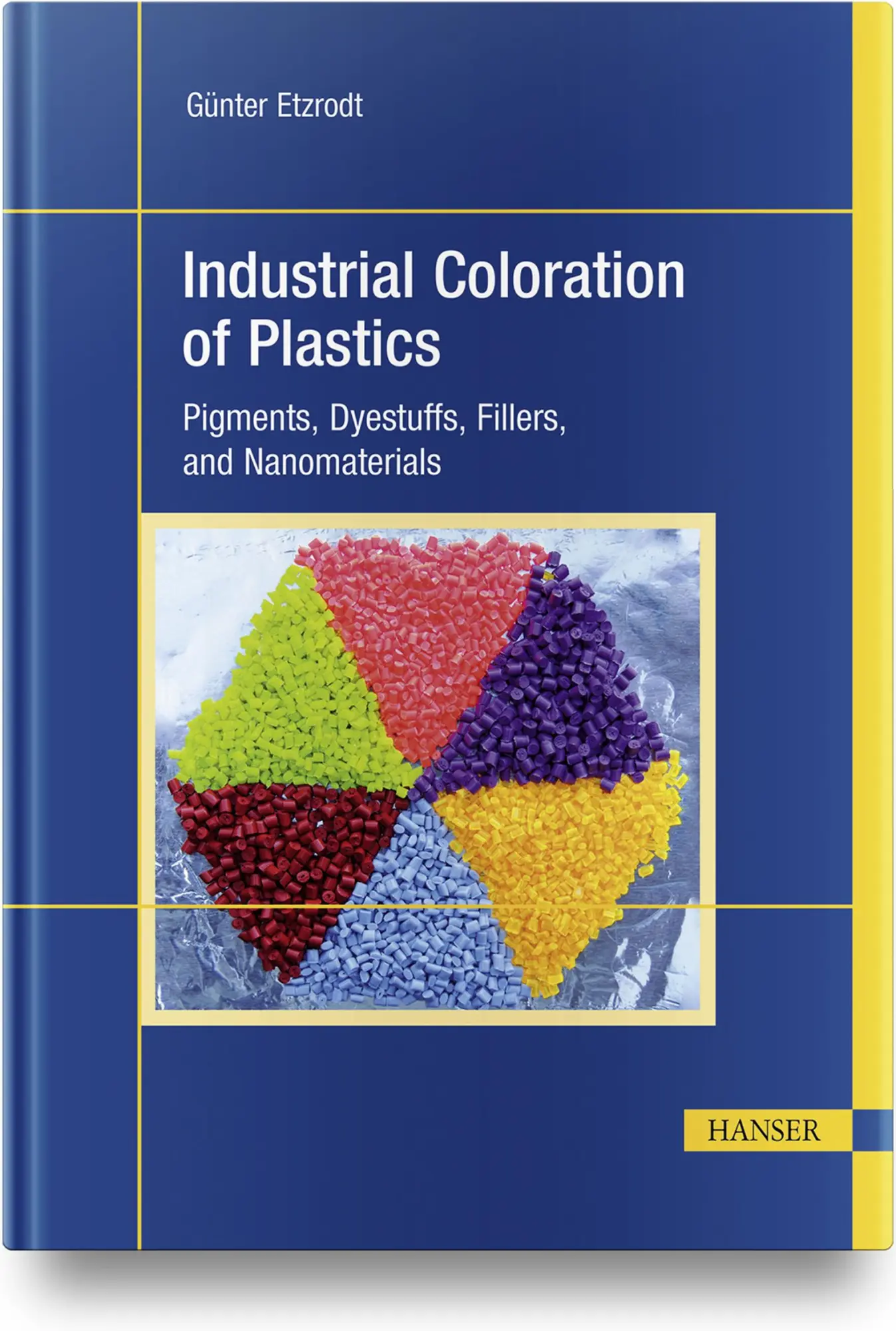 Cover: 9781569908525 | Industrial Coloration of Plastics | Günter Etzrodt | Buch | XVI | 2022
