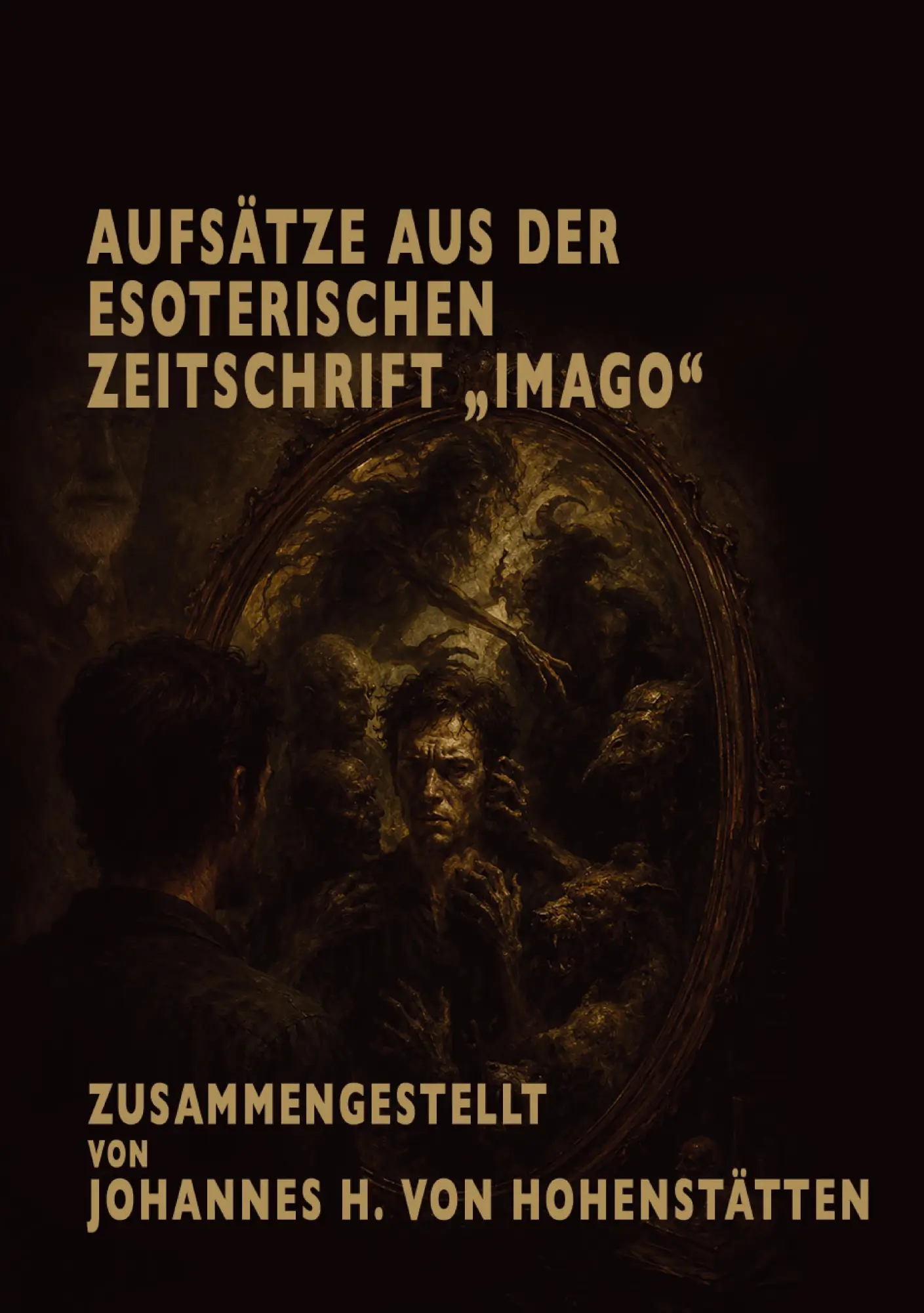 Cover: 9783384958525 | Aufsätze aus der esoterischen Zeitschrift "Imago" | Hohenstätten