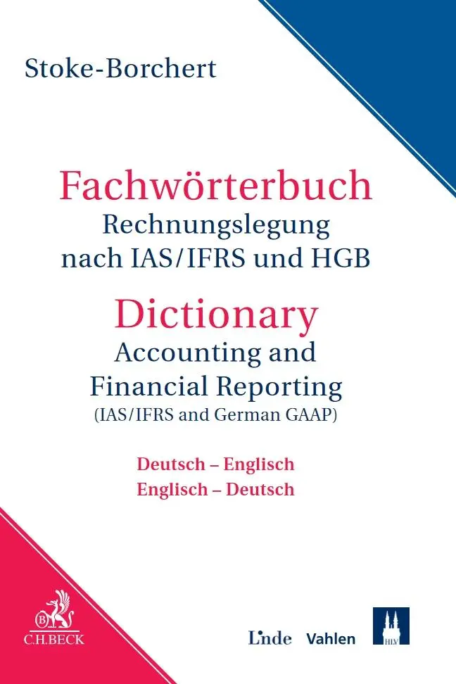 Cover: 9783406728525 | Fachwörterbuch Rechnungslegung nach IAS/IFRS und HGB | Stoke-Borchert