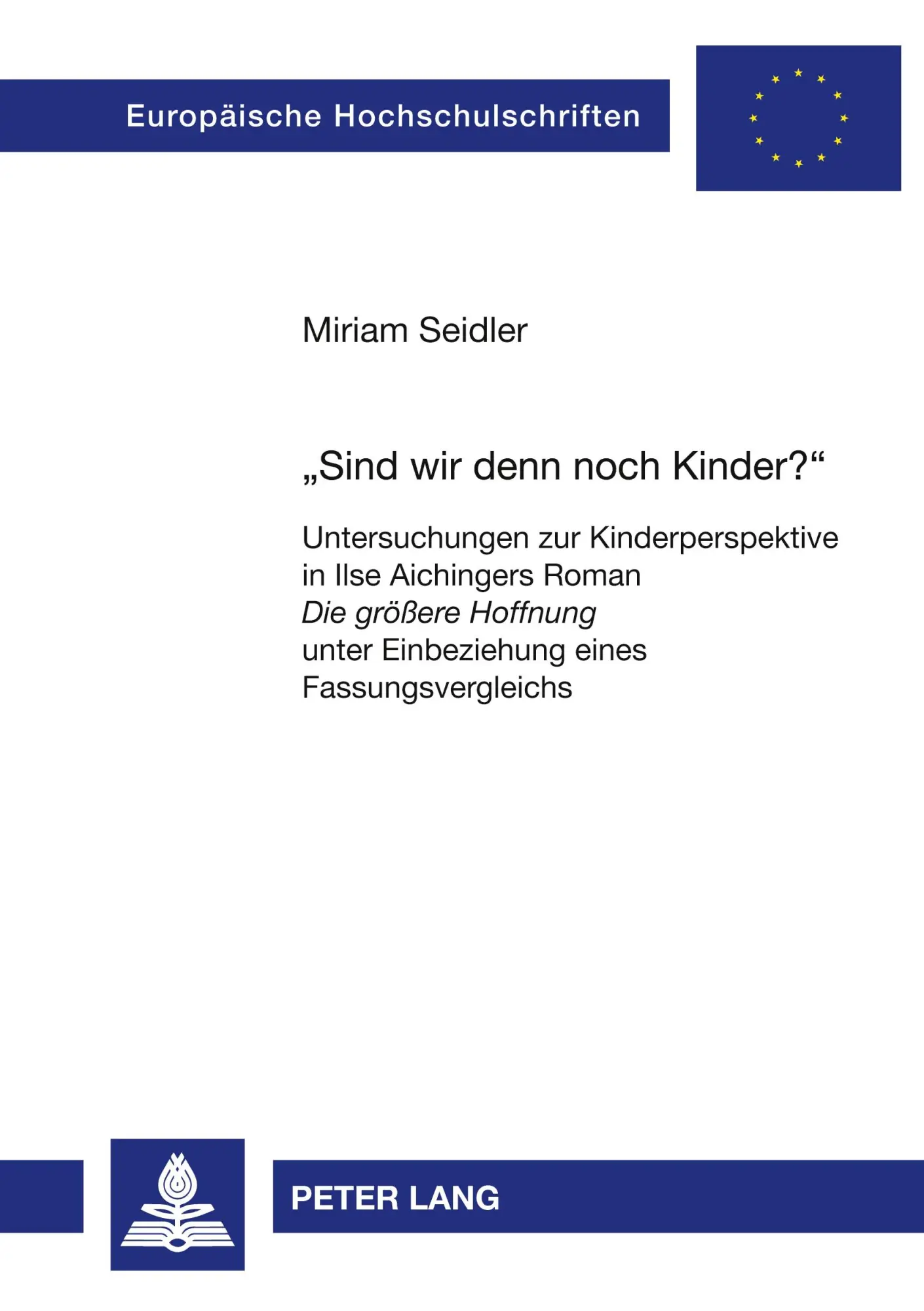 Cover: 9783631528525 | 'Sind wir denn noch Kinder?' | Miriam Seidler | Taschenbuch | 156 S.