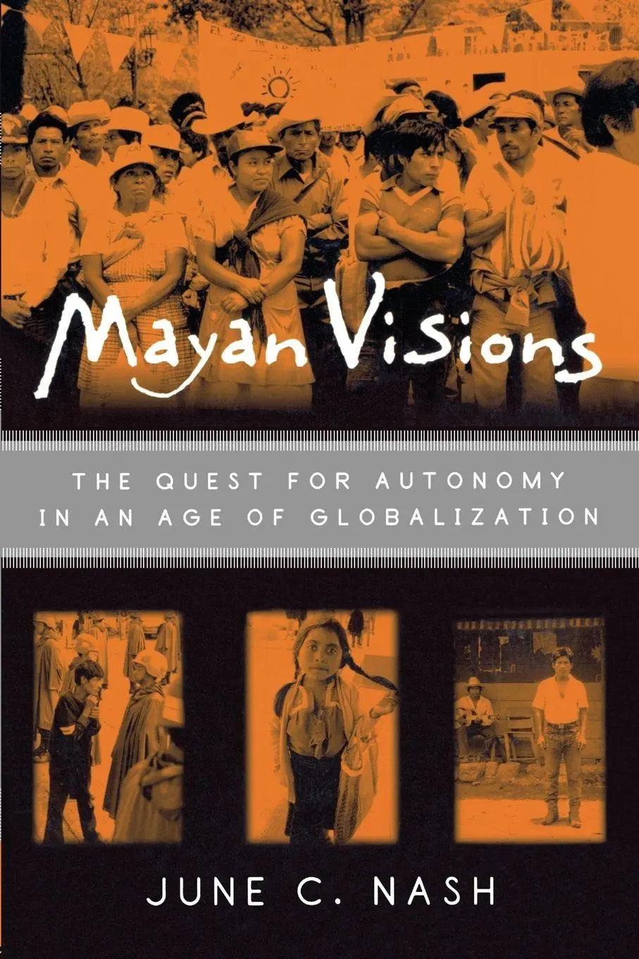 Cover: 9780415928625 | Mayan Visions | The Quest for Autonomy in an Age of Globalization