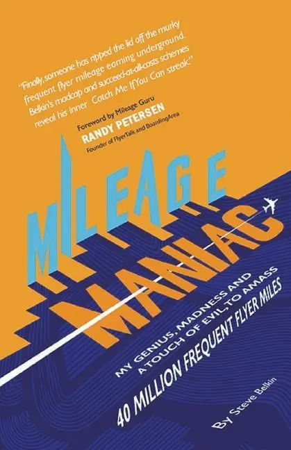Cover: 9781736688625 | Mileage Maniac | Steve Belkin | Taschenbuch | Englisch | 2021