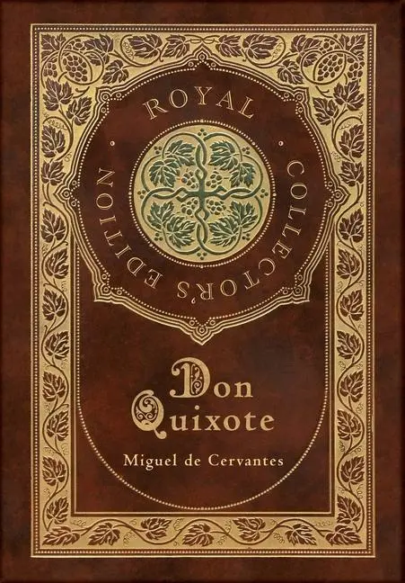 Cover: 9781774378625 | Don Quixote (Royal Collector's Edition) (Case Laminate Hardcover...