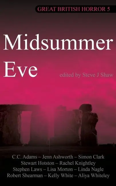 Cover: 9781913038625 | Great British Horror 5 | Midsummer Eve | Steve J Shaw | Taschenbuch