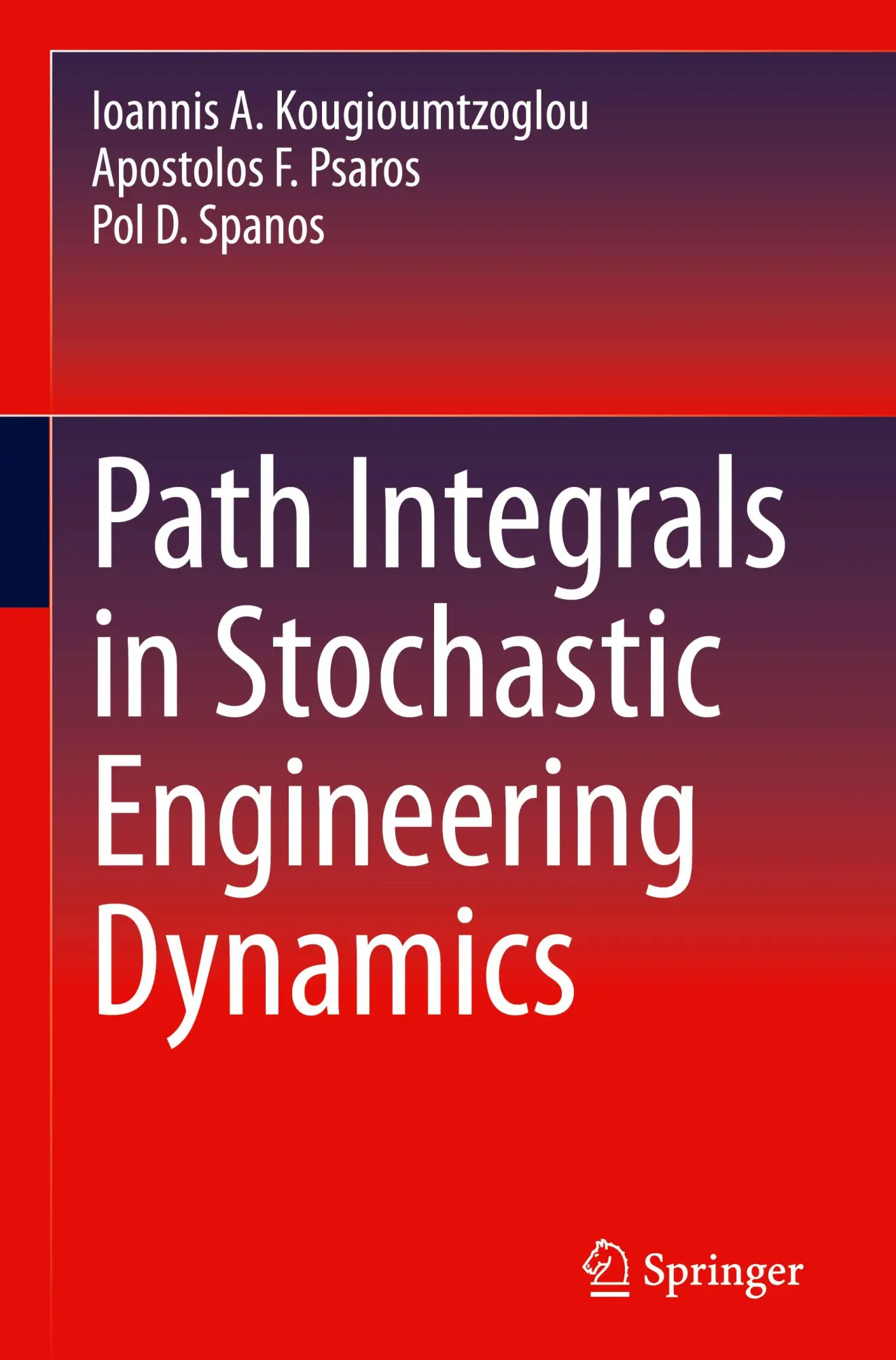 Cover: 9783031578625 | Path Integrals in Stochastic Engineering Dynamics | Buch | xiii | 2024
