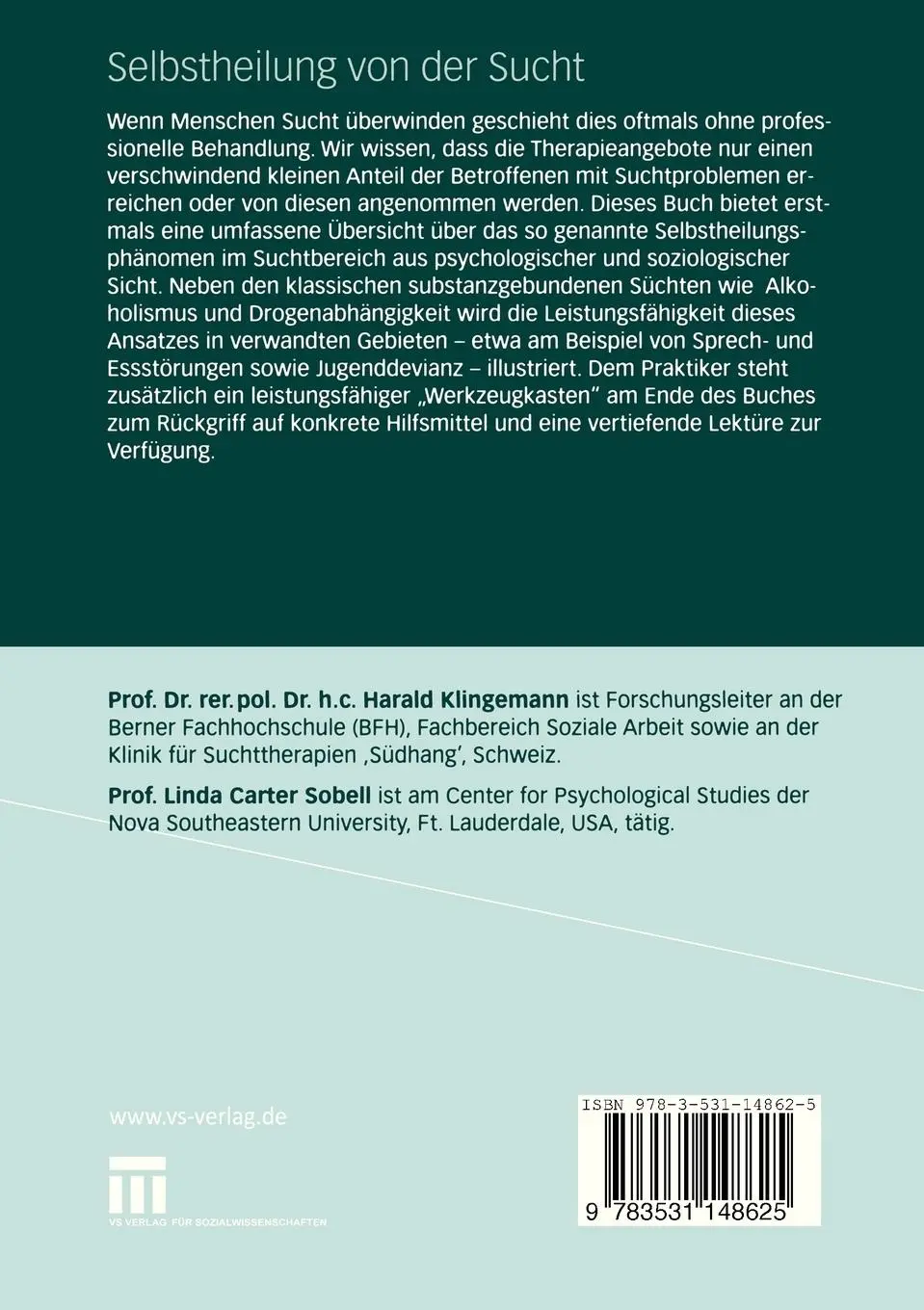 Rückseite: 9783531148625 | Selbstheilung von der Sucht | Linda Sobell (u. a.) | Taschenbuch | xii