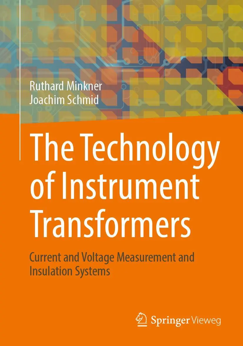 Cover: 9783658348625 | The Technology of Instrument Transformers | Joachim Schmid (u. a.)