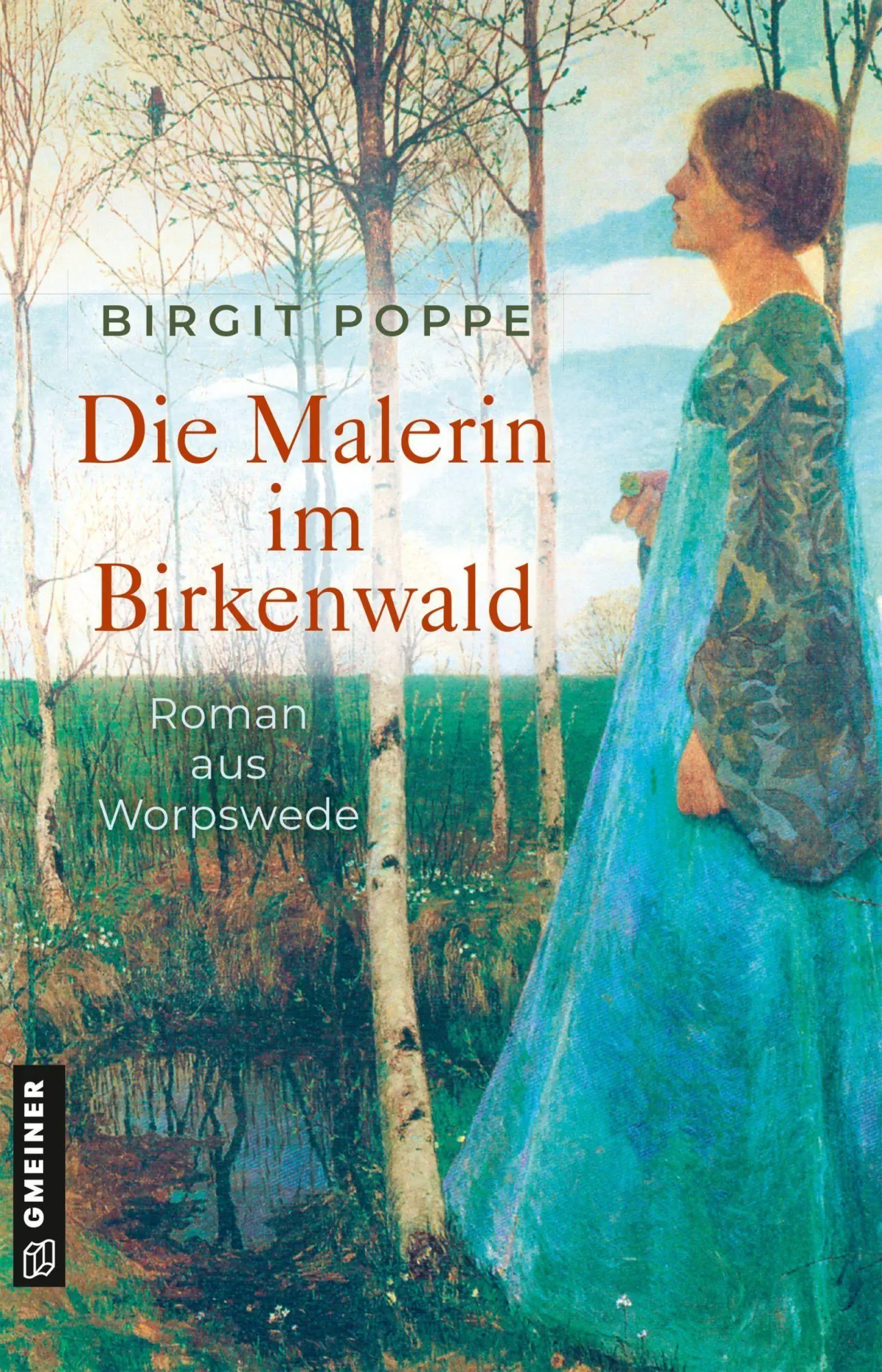 Cover: 9783839208625 | Die Malerin im Birkenwald | Roman aus Worpswede | Birgit Poppe | Buch