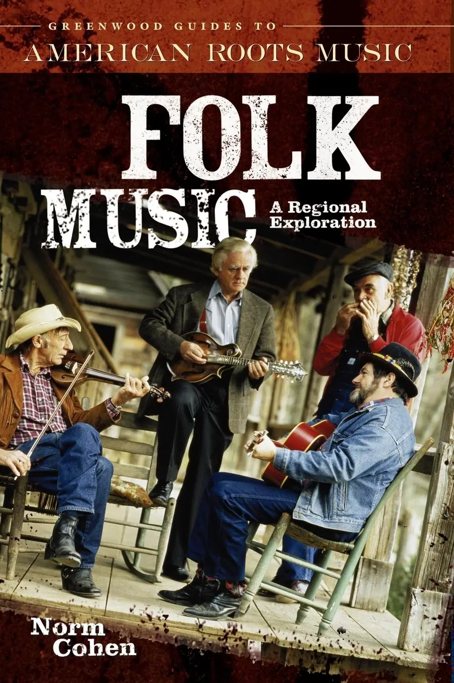 Cover: 9780313328725 | Folk Music | A Regional Exploration | Norm Cohen | Buch | Gebunden