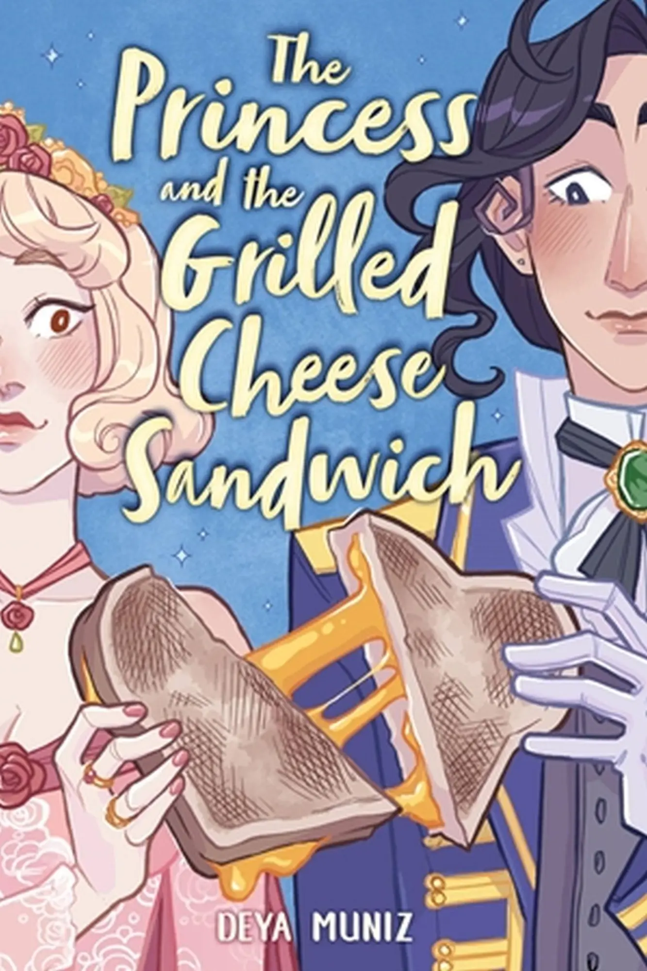Cover: 9780316538725 | The Princess and the Grilled Cheese Sandwich (a Graphic Novel) | Muniz Cover: 9780316538725 | The Princess and the Grilled Cheese Sandwich (a Graphic Novel) | Muniz
