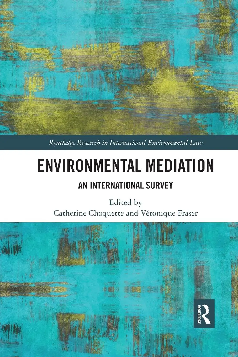 Cover: 9780367888725 | Environmental Mediation | An International Survey | Choquette (u. a.)