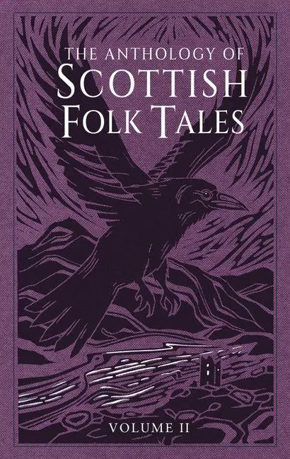 Cover: 9781803998725 | The Anthology of Scottish Folk Tales: Volume II | Folk Tales Authors
