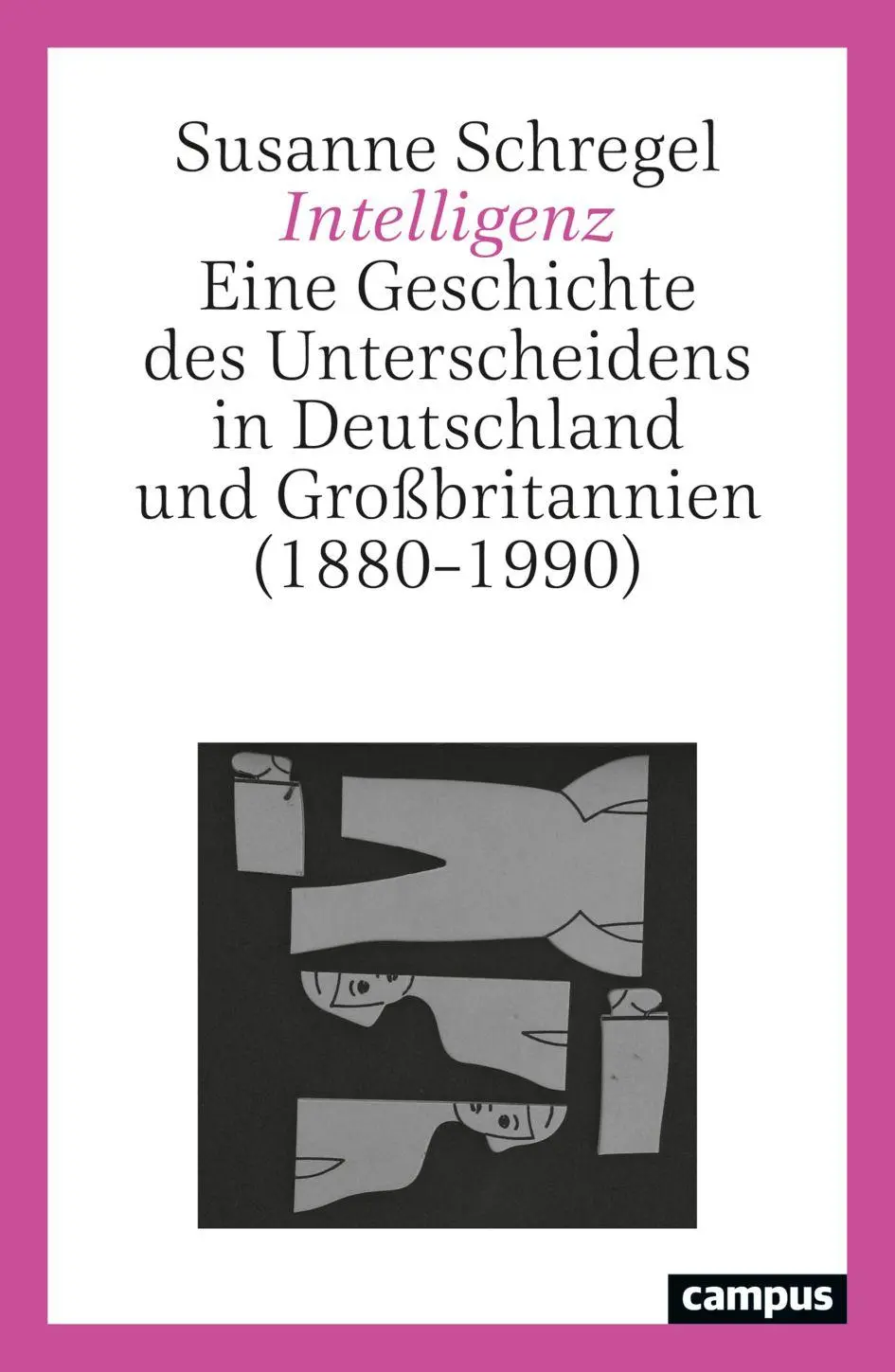 Cover: 9783593518725 | Intelligenz | Susanne Schregel | Taschenbuch | 560 S. | Deutsch | 2025