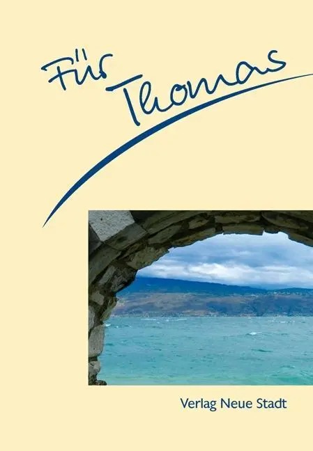 Cover: 9783879968725 | Für Thomas | Stephan Schaefer | Broschüre | 16 S. | Deutsch | 2010