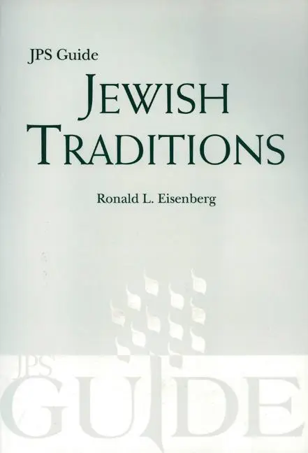 Cover: 9780827608825 | Jewish Traditions | JPS Guide | Ronald Jd Eisenberg | Taschenbuch