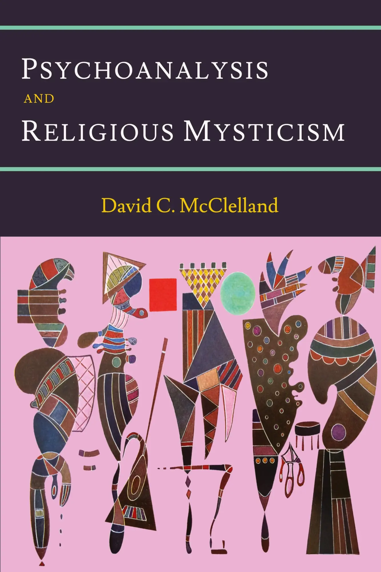 Cover: 9781614278825 | Psychoanalysis and Religious Mysticism | David C. Mcclelland | Buch