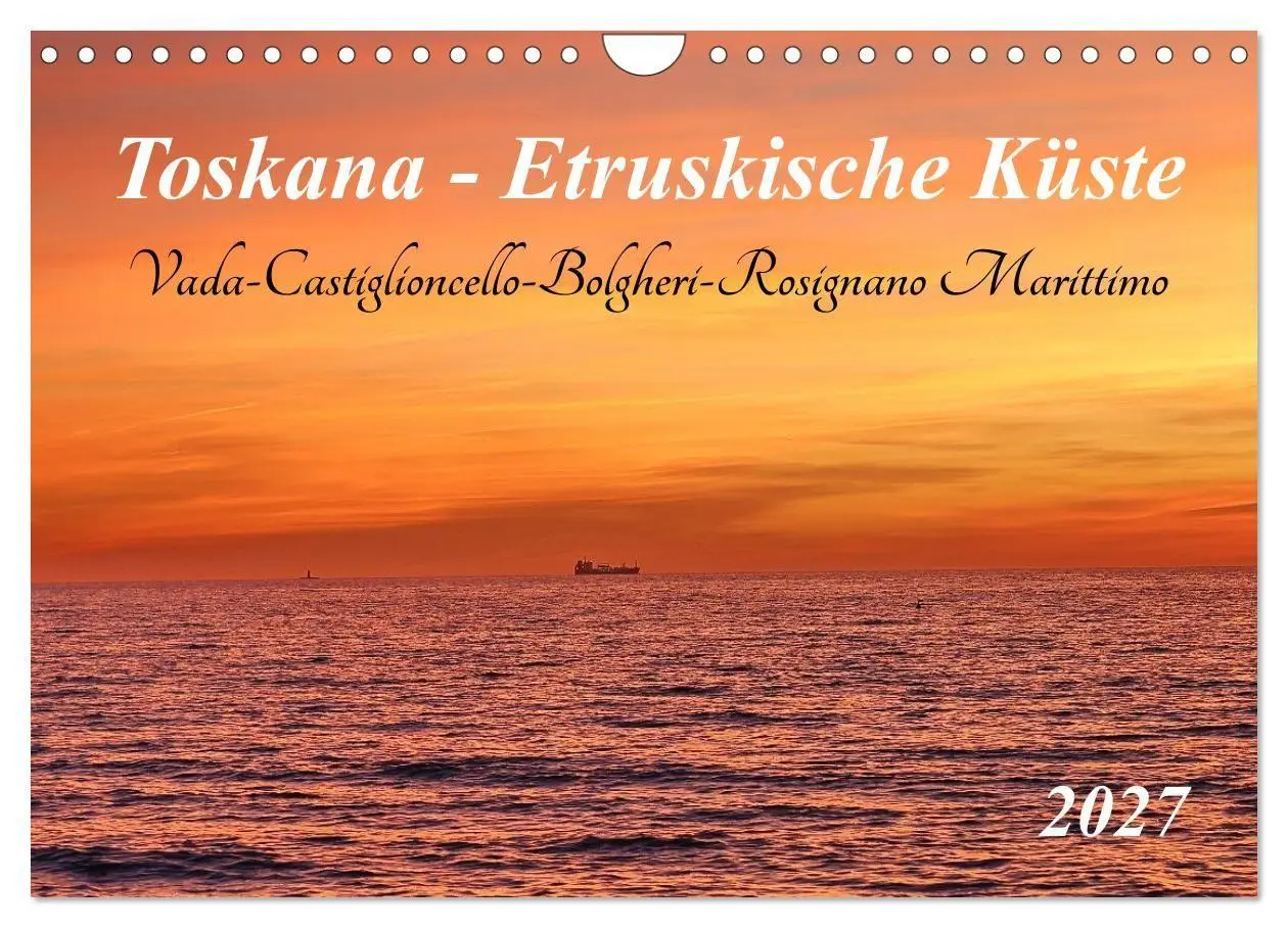 Cover: 9783516828825 | Toskana - Etruskische Küste (Wandkalender 2027 DIN A4 quer),...