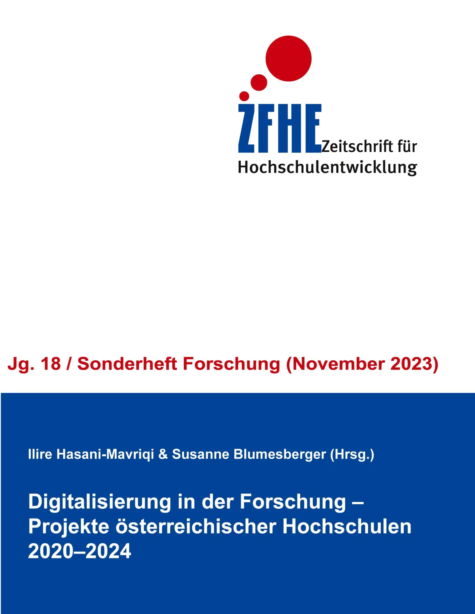 Digitalisierung in der Forschung. Projekte österreichischer Hochschulen 2020-2024 (Zeitschrift für Hochschulentwicklung Jg. 18)