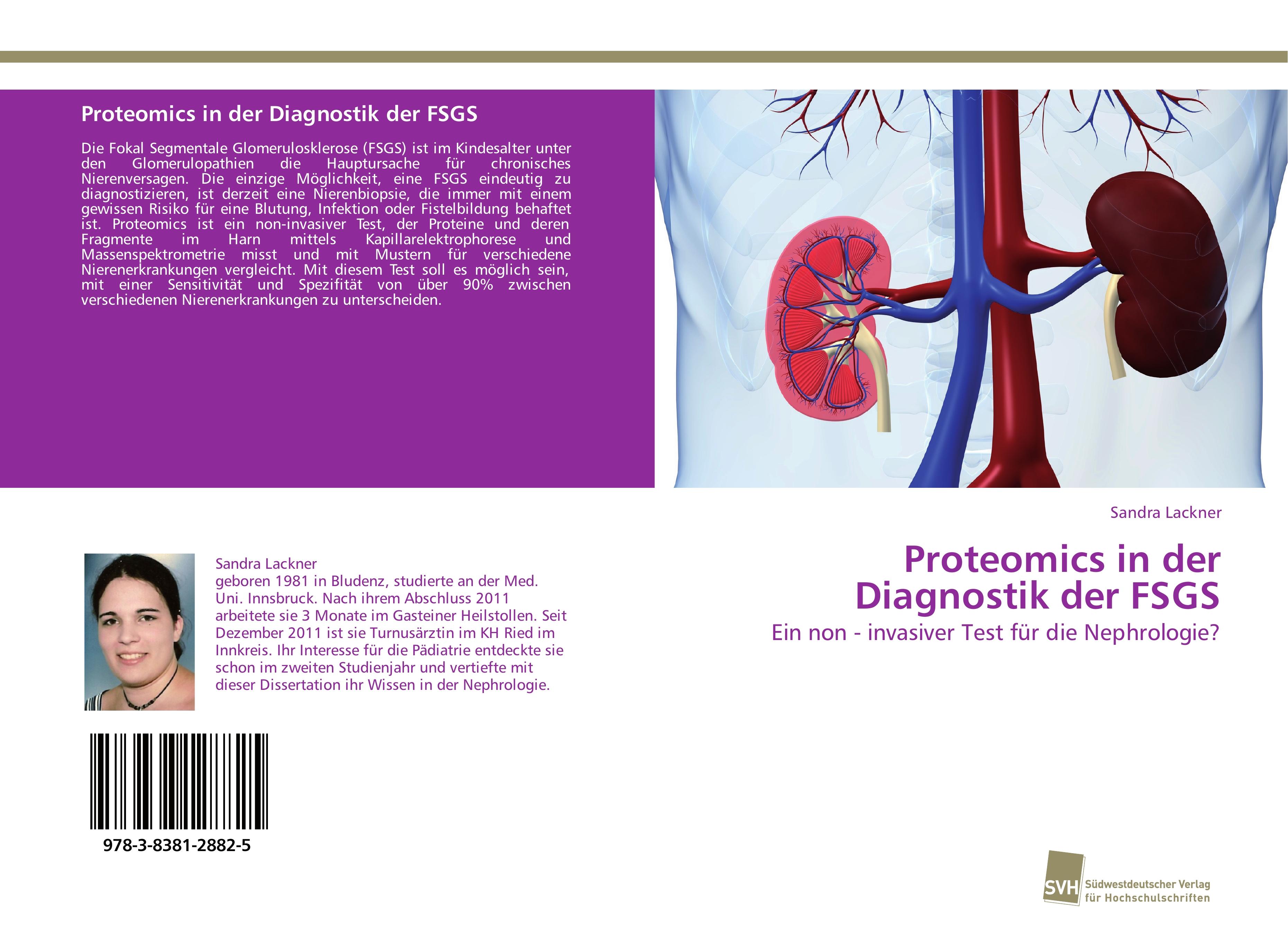 Proteomics in der Diagnostik der FSGS | Ein non - invasiver Test für die Nephrologie? | Sandra Lackner | Taschenbuch | Paperback | 84 S. | Deutsch | 2012 | EAN 9783838128825 - Lackner, Sandra