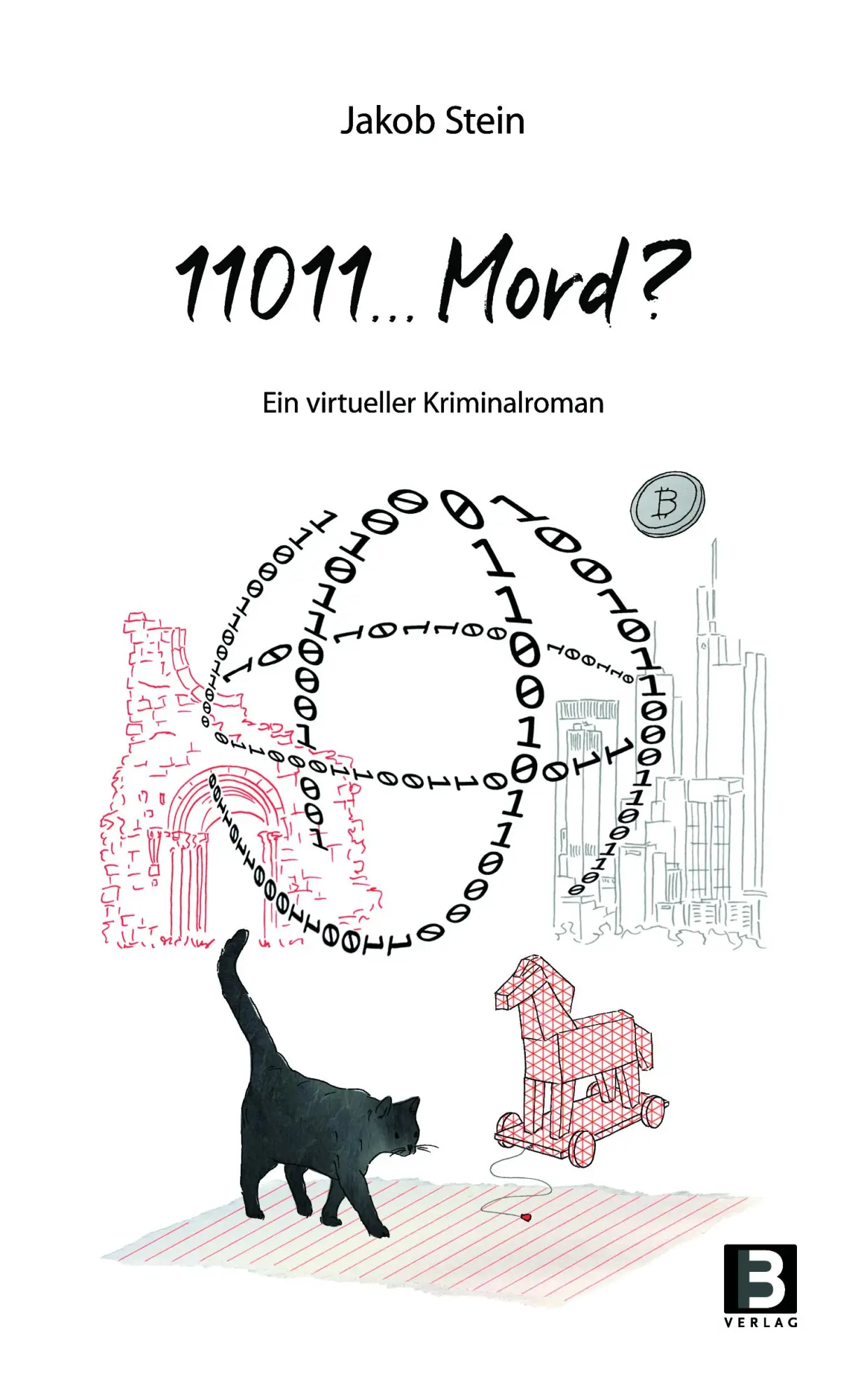 Cover: 9783943758825 | 11011 ... Mord? | Ein virtueller Kriminalroman | Jakob Stein | Buch