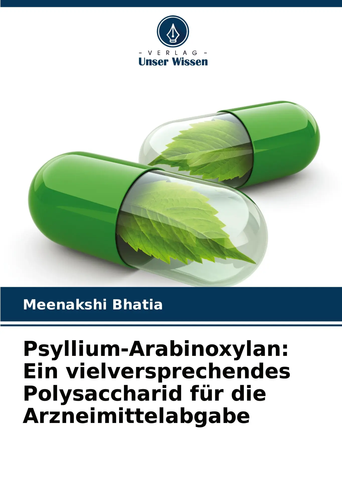 Cover: 9786208708825 | Psyllium-Arabinoxylan: Ein vielversprechendes Polysaccharid für die...