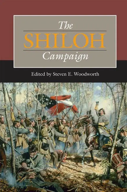 Cover: 9780809328925 | The Shiloh Campaign: Volume 1 | Steven E. Woodworth | Buch | Englisch