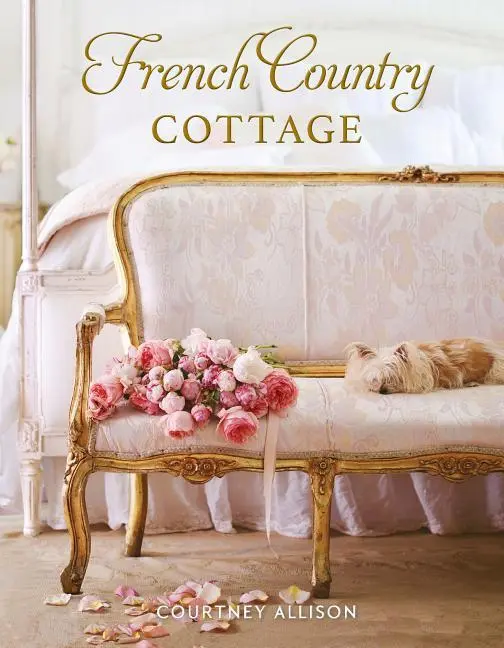 Cover: 9781423648925 | French Country Cottage | Courtney Allison | Buch | Gebunden | Englisch