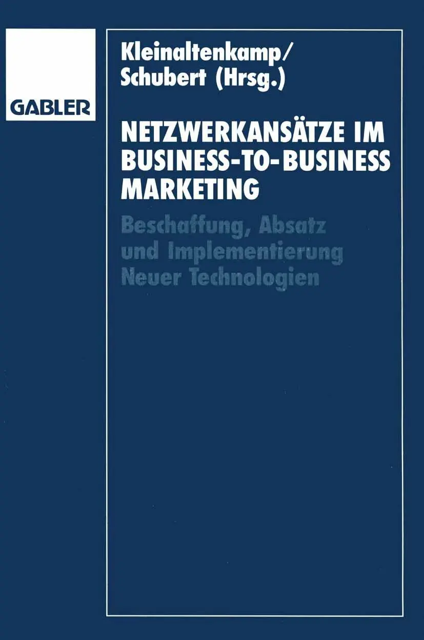 Cover: 9783409138925 | Netzwerkansätze im Business-to-Business-Marketing | Taschenbuch | xii