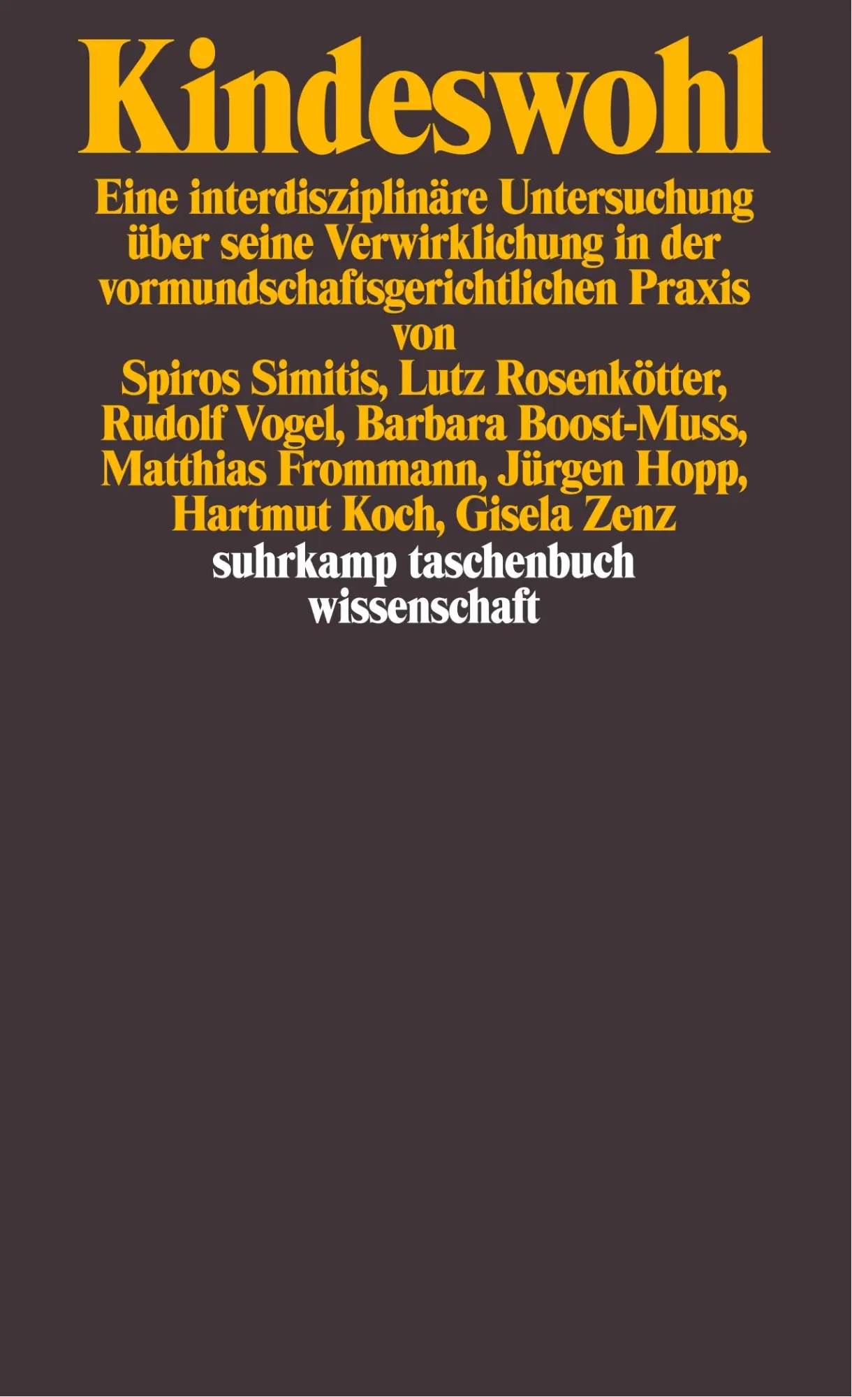 Cover: 9783518278925 | Kindeswohl | Taschenbuch | suhrkamp taschenbuch wissenschaft | 440 S.