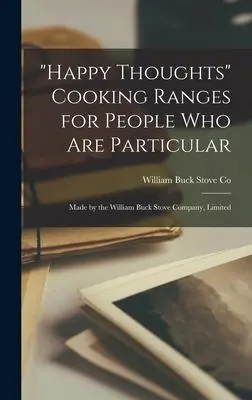Cover: 9781013299025 | "Happy Thoughts" Cooking Ranges for People Who Are Particular...