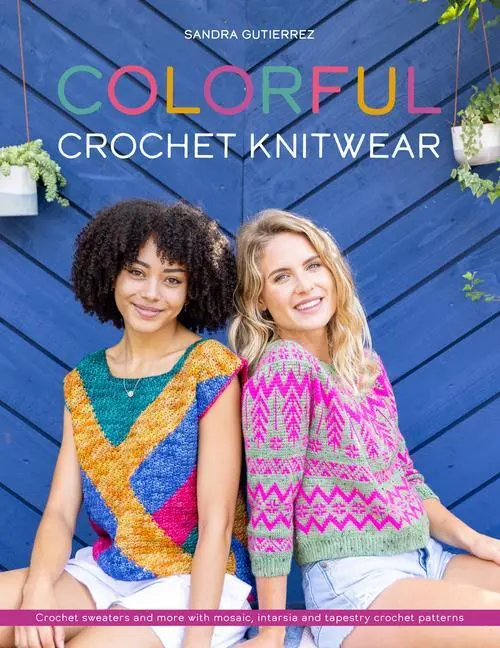 Cover: 9781446309025 | Colorful Crochet Knitwear | Sandra Gutierrez | Taschenbuch | Englisch