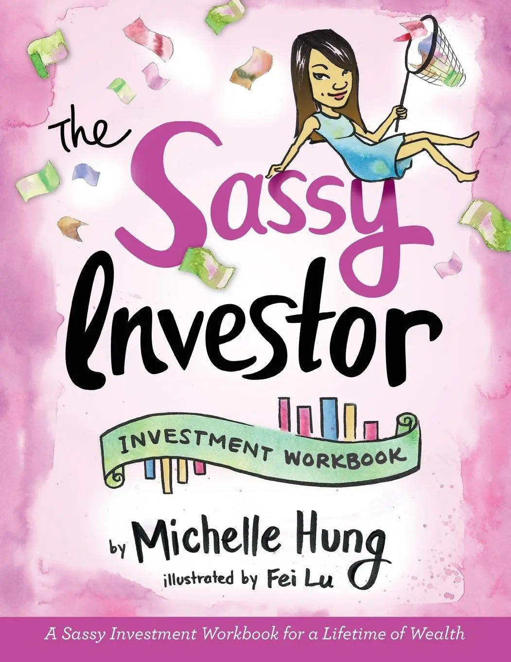 Cover: 9781525509025 | The Sassy Investor | Investment Workbook | Michelle Hung | Taschenbuch