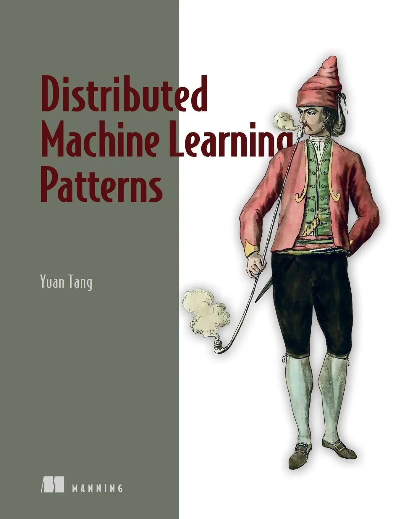 Cover: 9781617299025 | Distributed Machine Learning Patterns | Yuan Tang | Taschenbuch | 2024