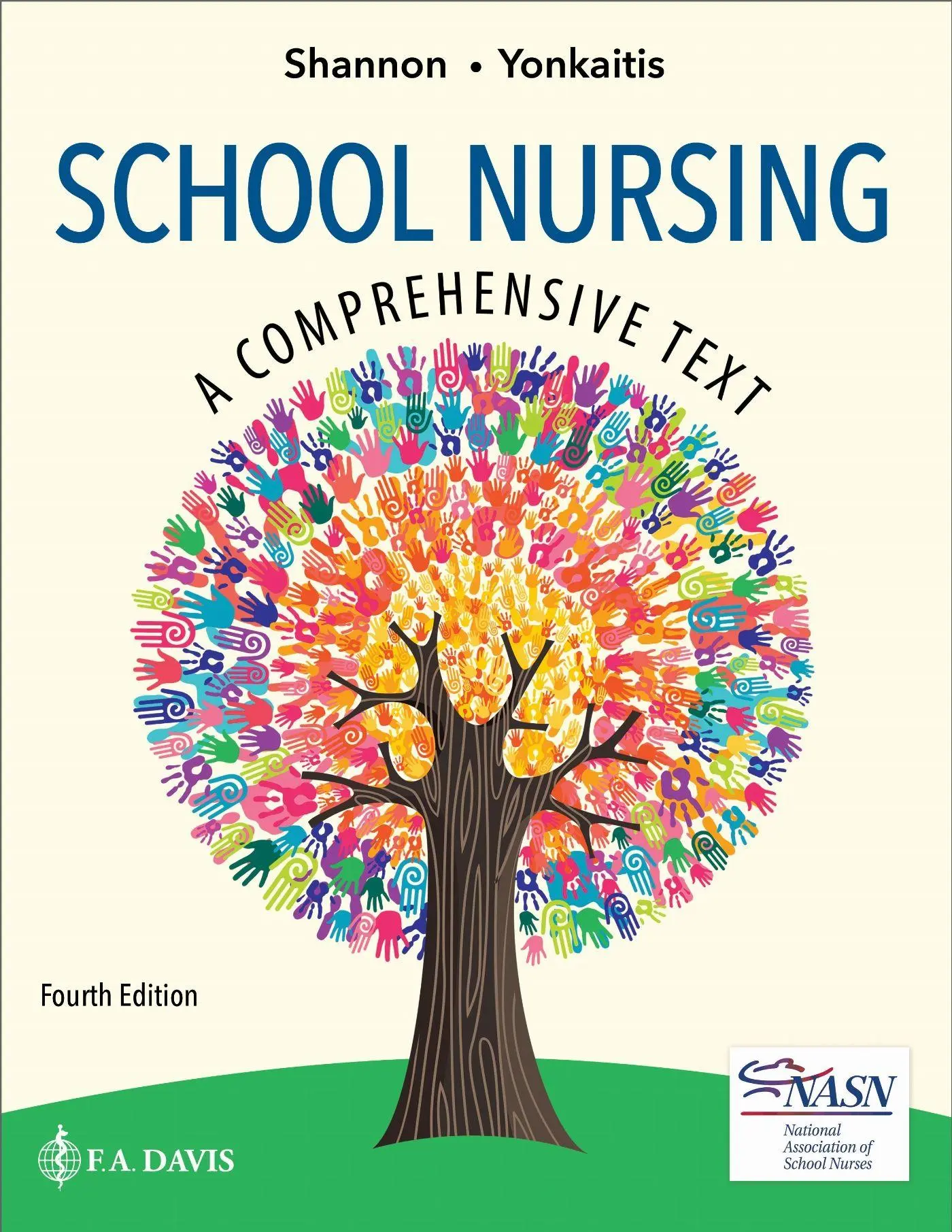 Cover: 9781719649025 | School Nursing | A Comprehensive Text | Catherine F. Yonkaitis (u. a.)
