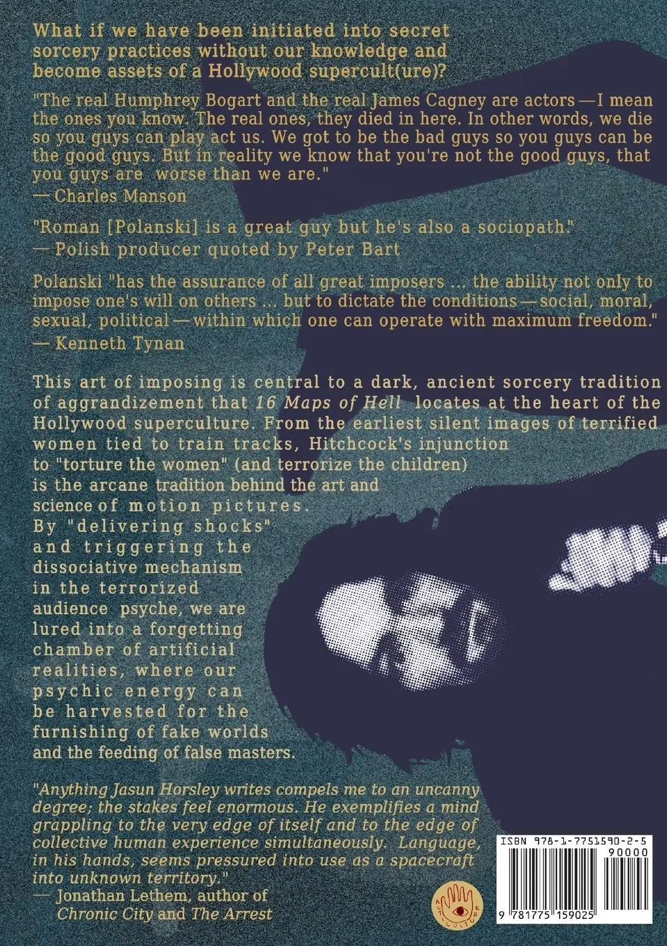 Rückseite: 9781775159025 | 16 Maps of Hell | The Unraveling of Hollywood Superculture | Horsley