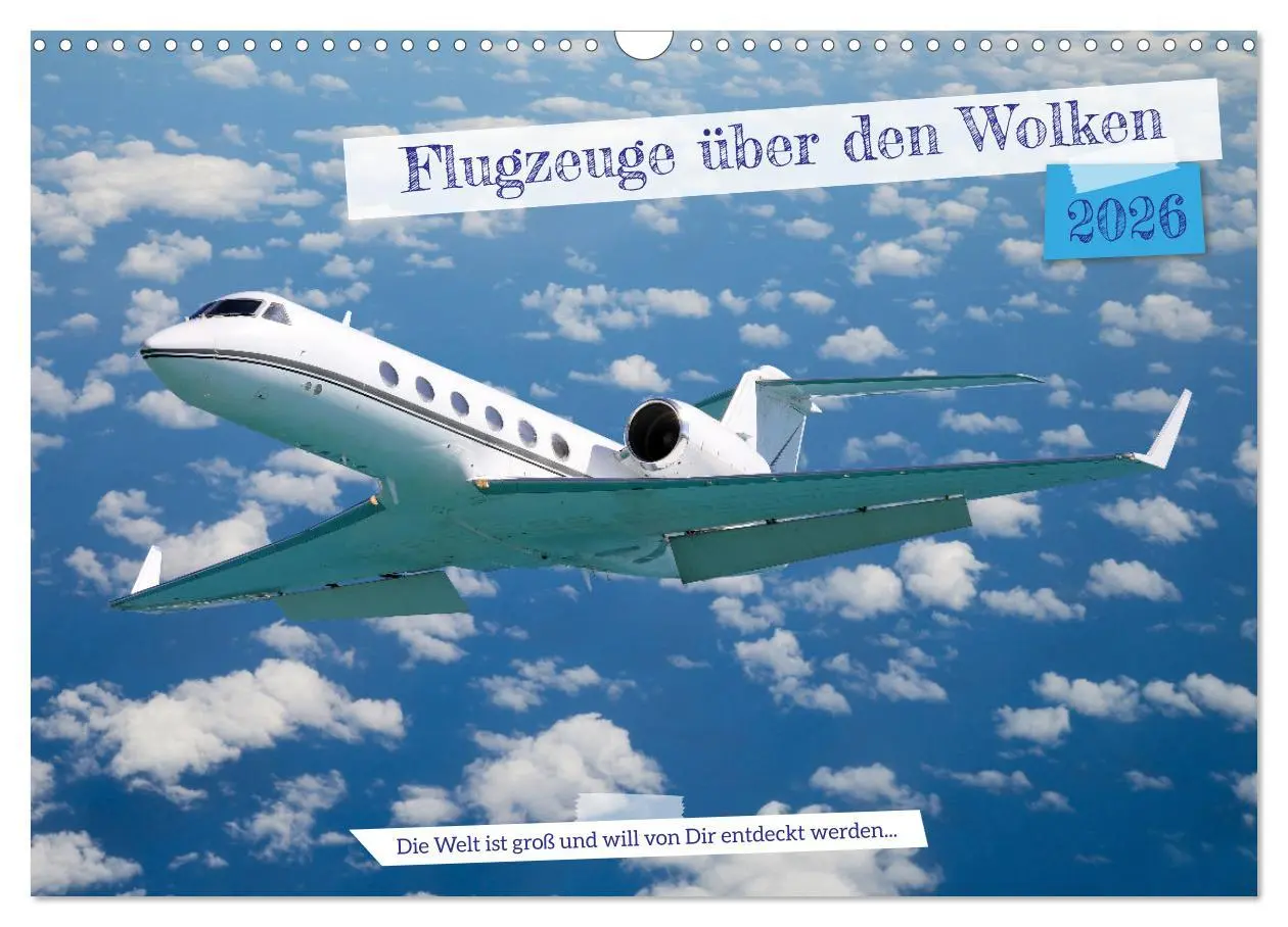 Cover: 9783457309025 | Flugzeuge über den Wolken (Wandkalender 2026 DIN A3 quer), CALVENDO...
