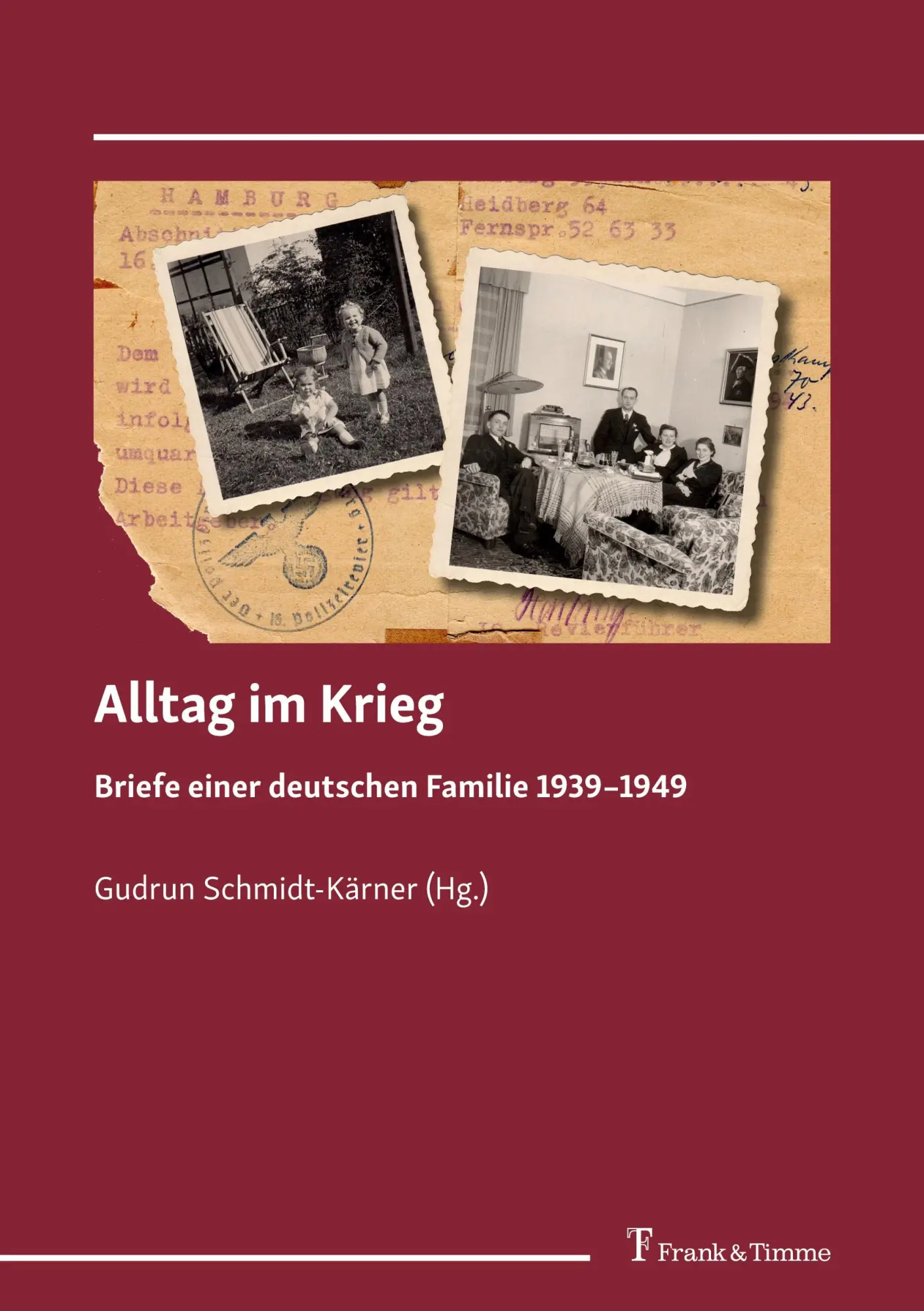 Cover: 9783732909025 | Alltag im Krieg | Briefe einer deutschen Familie 1939¿1949 | Buch