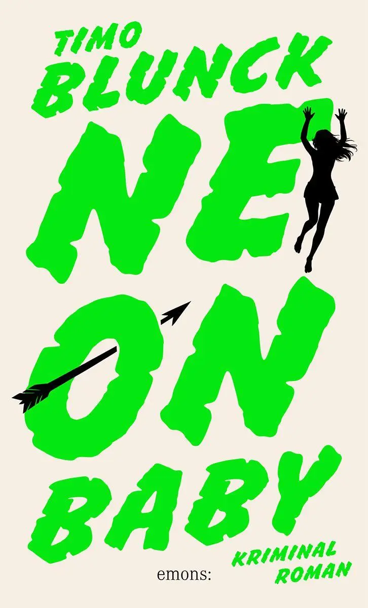 Cover: 9783740829025 | Neon Baby | Timo Blunck | Taschenbuch | 400 S. | Deutsch | 2026