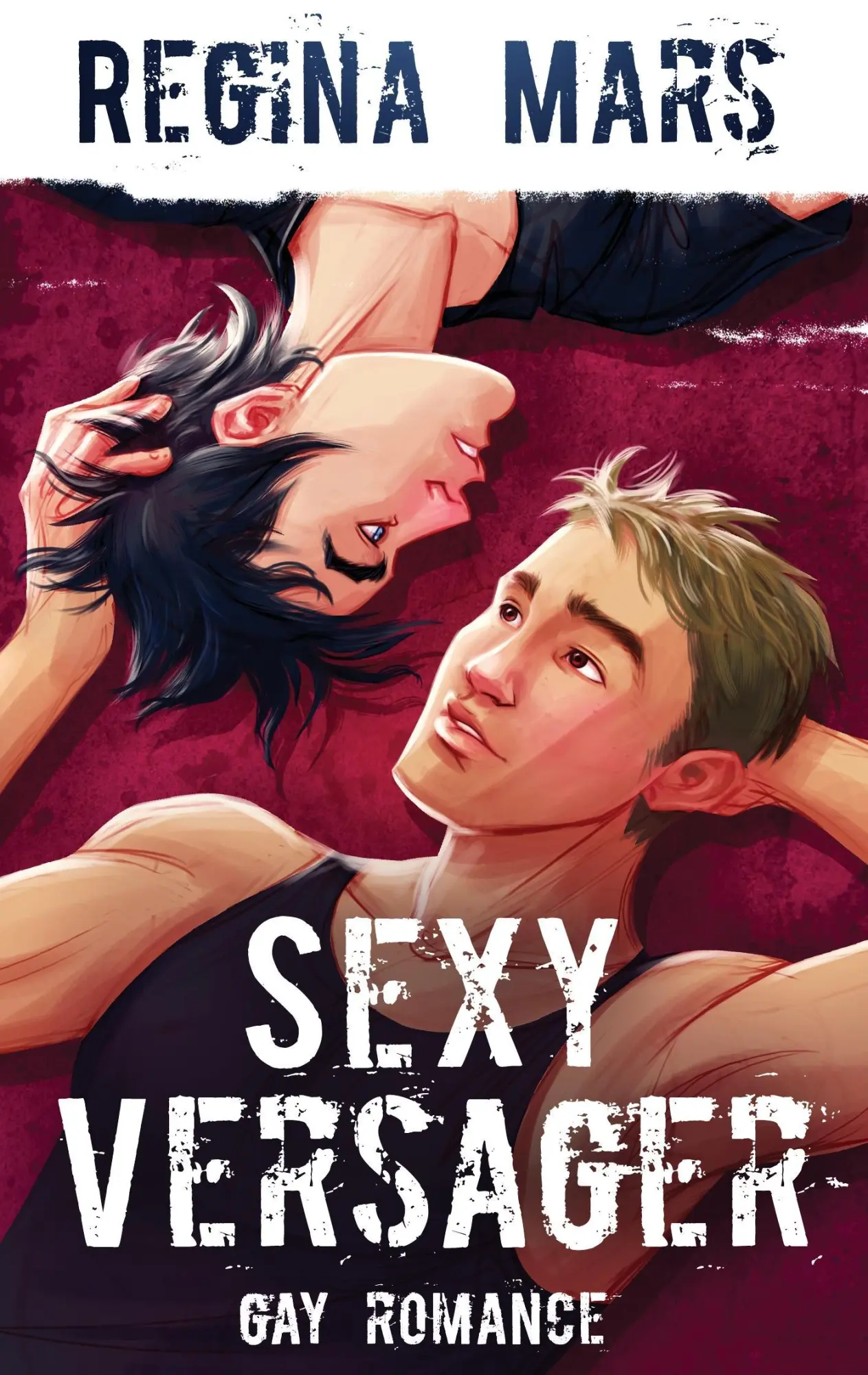 Cover: 9783741299025 | Sexy Versager | Gay Romance | Regina Mars | Taschenbuch | Paperback