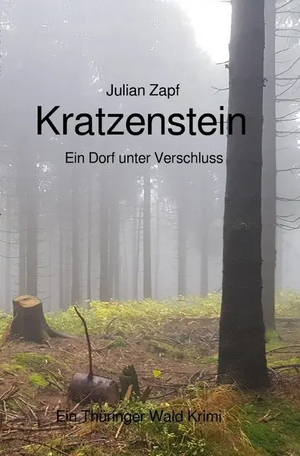 Cover: 9783752949025 | Kratzenstein | Ein Dorf unter Verschluss | Julian Zapf | Taschenbuch