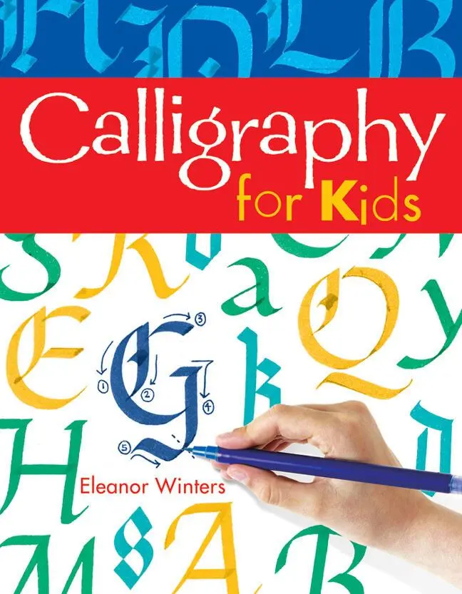 Cover: 9781402739125 | Calligraphy for Kids | Eleanor Winters | Taschenbuch | Englisch | 2007
