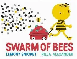 Cover: 9781783449125 | Swarm of Bees | Lemony Snicket | Buch | Gebunden | Englisch | 2019