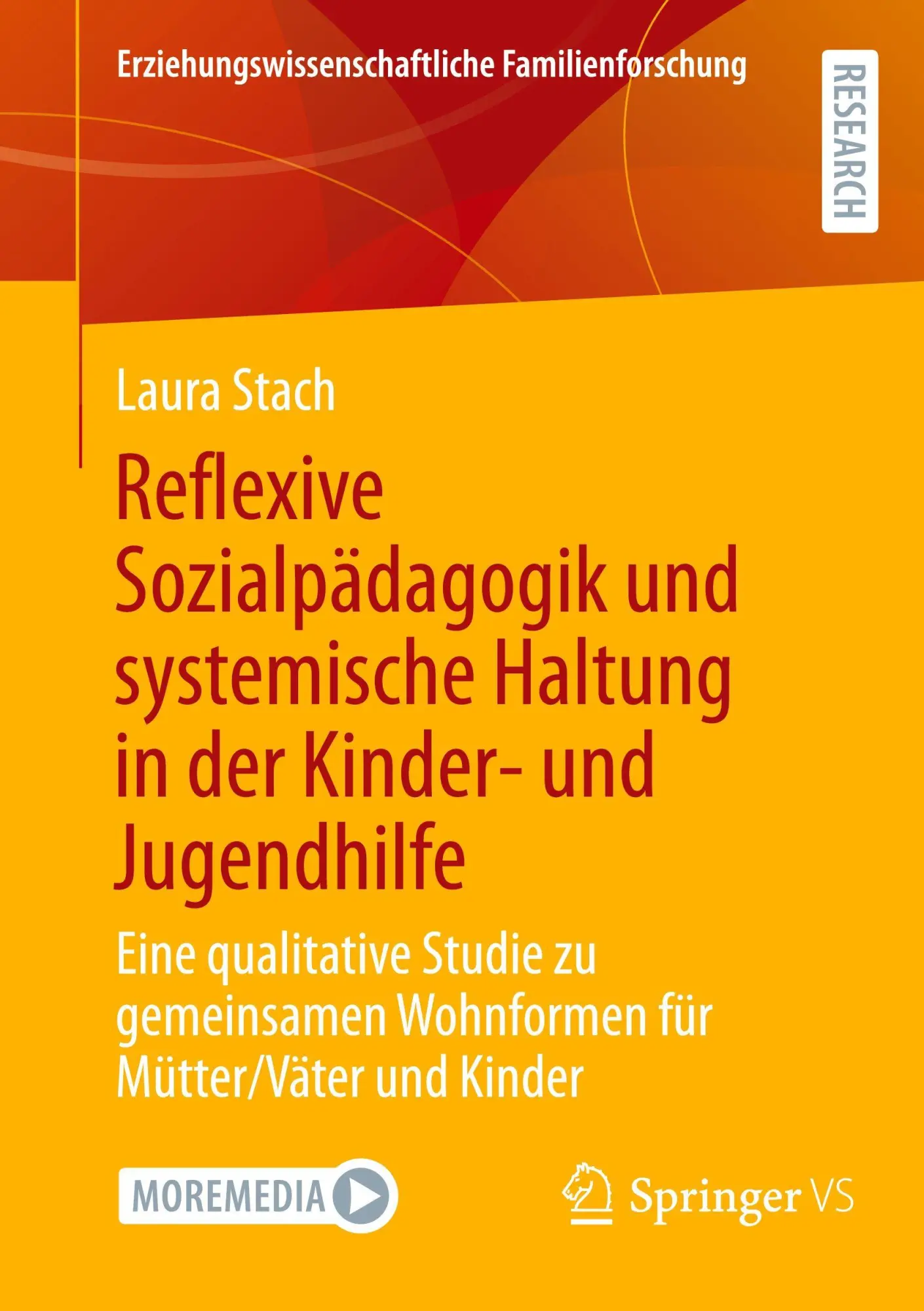 Cover: 9783658509125 | Reflexive Sozialpädagogik und systemische Haltung in der Kinder-...